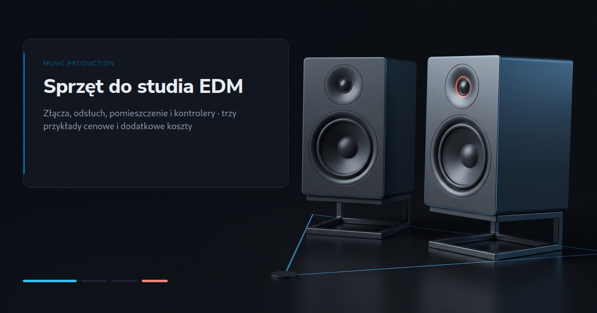 Studio EDM 2026: dobór sprzętu do potrzeb