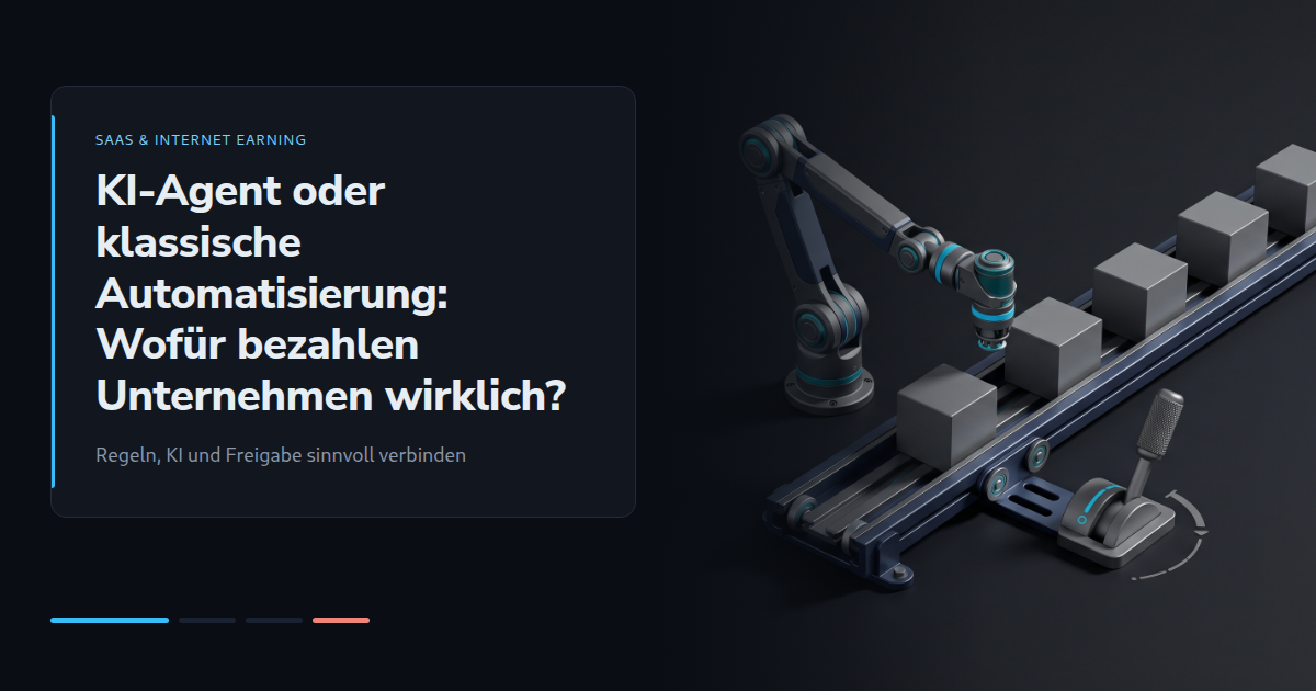 KI-Agent oder klassische Automatisierung: Wofür bezahlen Unternehmen wirklich?