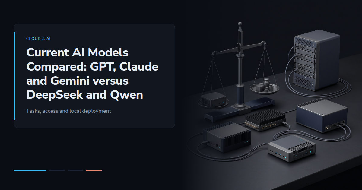 Current AI Models Compared: GPT, Claude and Gemini versus DeepSeek and Qwen