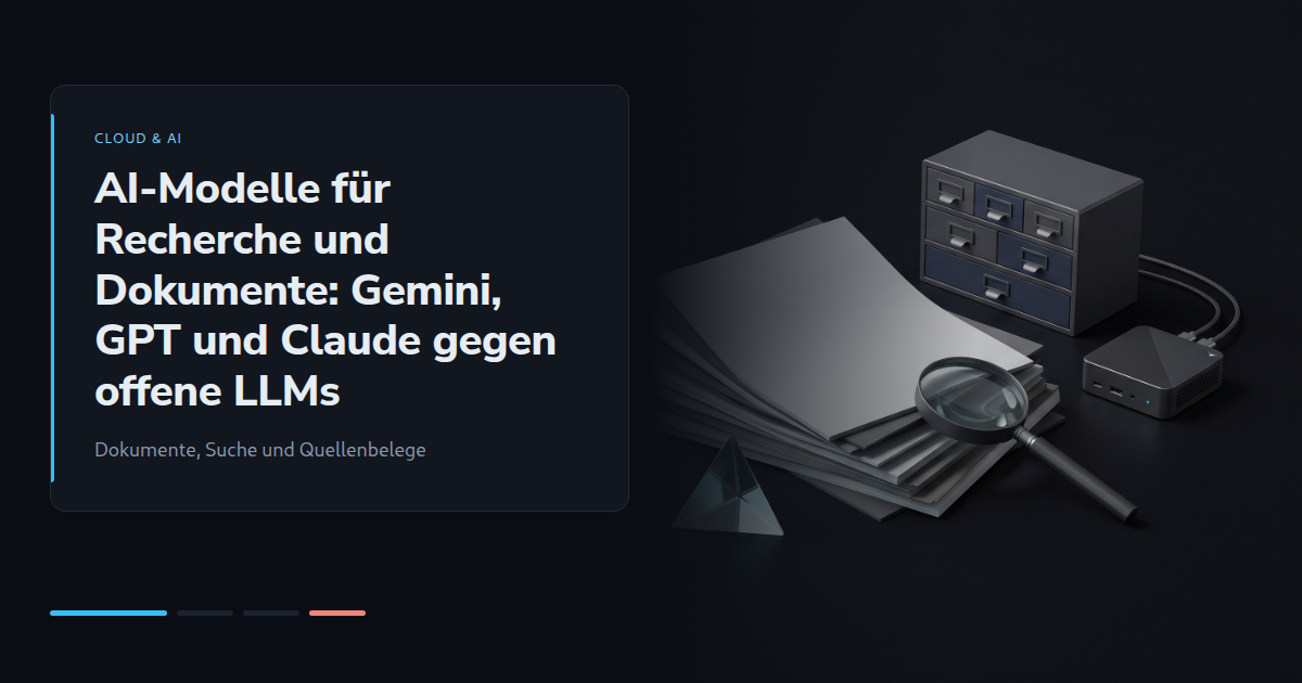 AI-Modelle für Recherche und Dokumente: Gemini, GPT und Claude gegen offene LLMs
