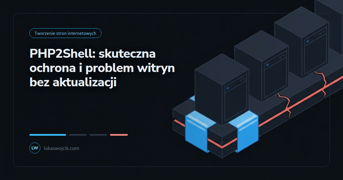 PHP2Shell: skuteczna ochrona i problem witryn bez aktualizacji