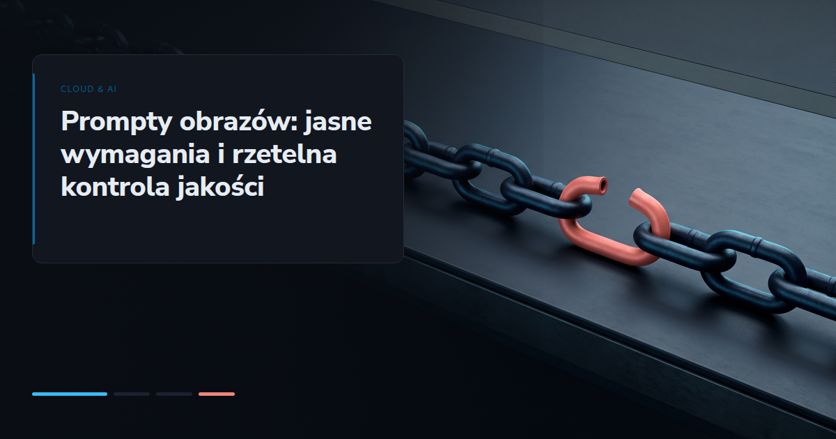 Prompty obrazów: jasne wymagania i rzetelna kontrola jakości